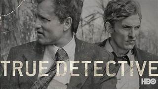 The Best detective Series overall: True Detective Season 1