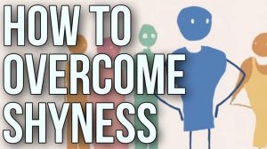 overcome shyness